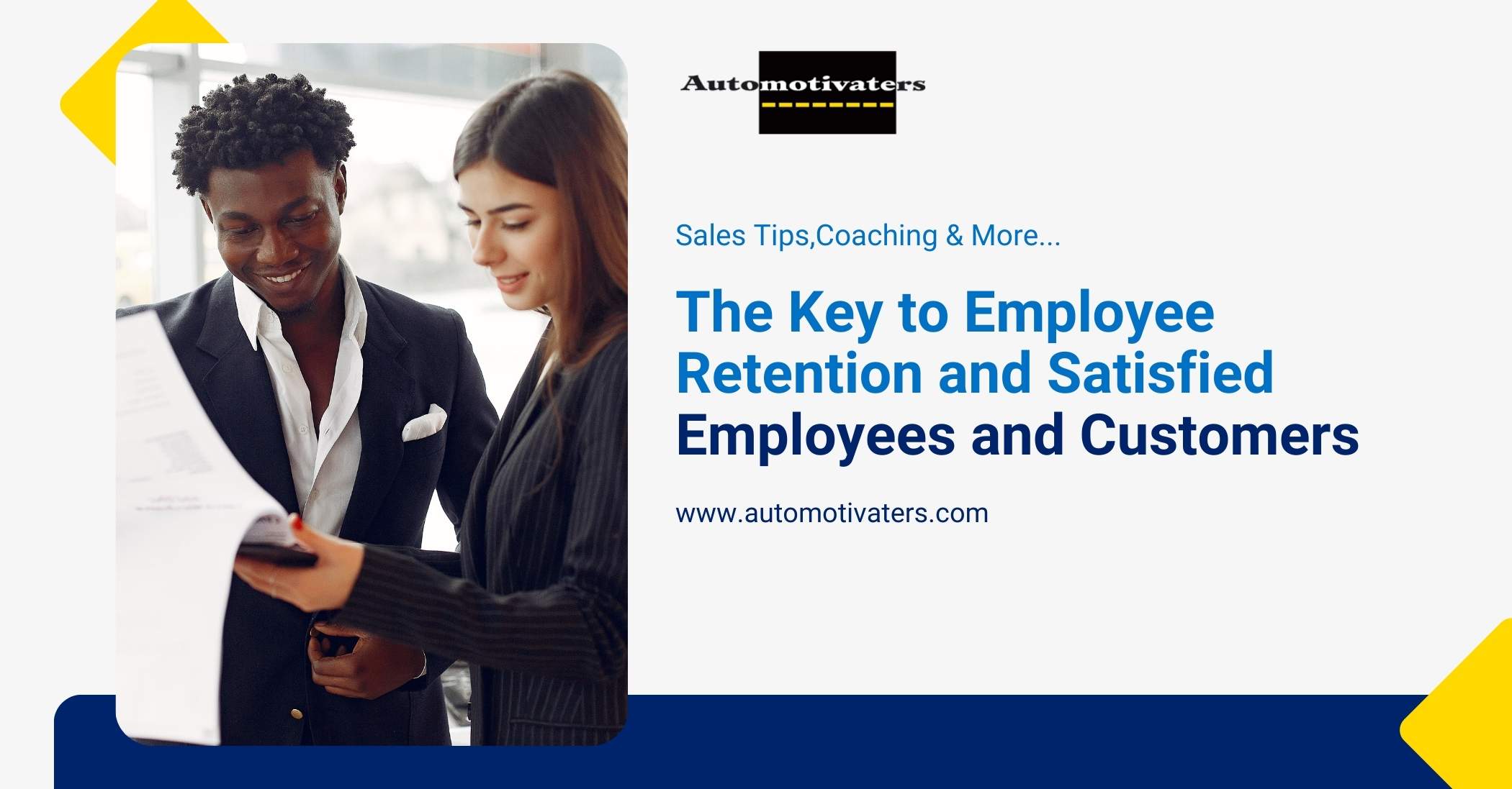 Employee Retention and Satisfied Employees and Customers