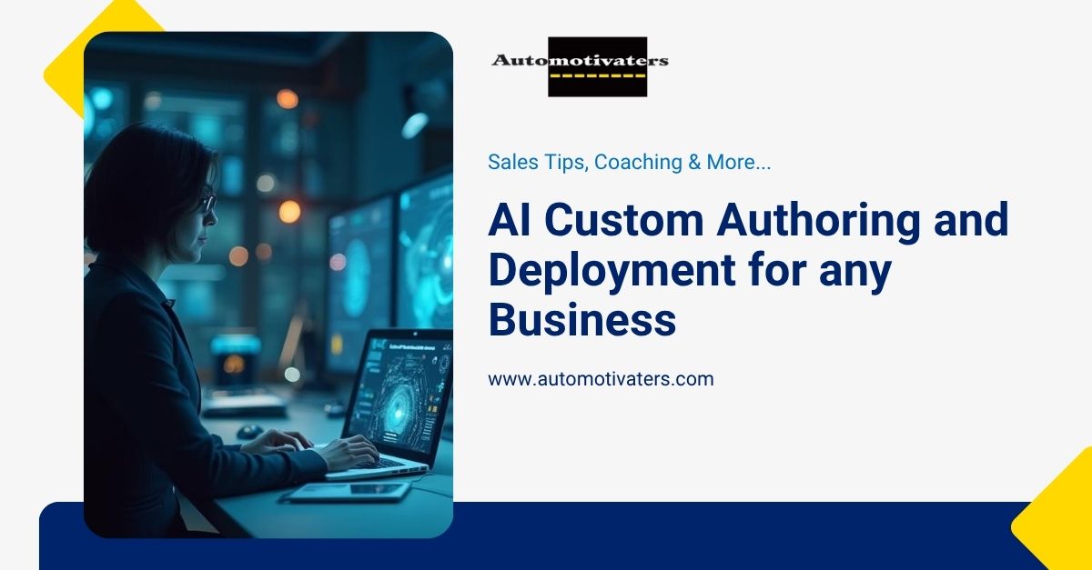 AI Custom Authoring and Deployment for any business